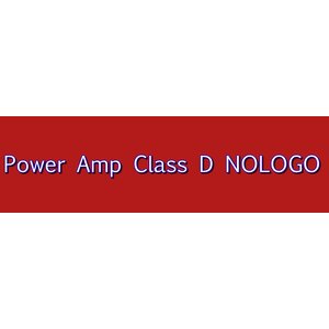 Power Amp Class D โม NOLOGO