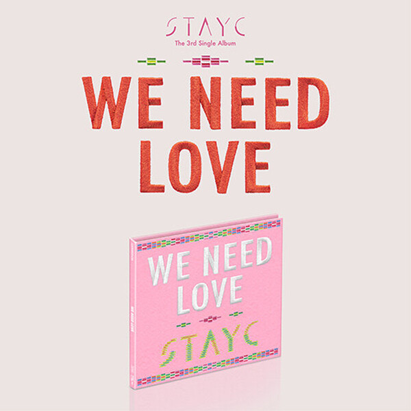 [Digipack Ver.] STAYC 3rd Mini Album - WE NEED LOVE