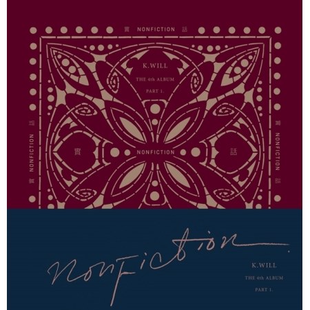 K.WILL 4TH ALBUM - PART.1 [NONFICTION]