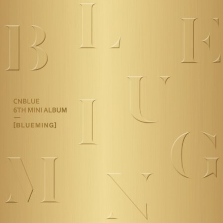 CNBLUE 6TH MINI ALBUM - BLUEMING