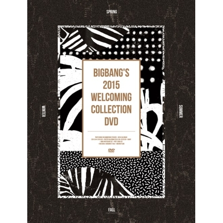 BIGBANG - BIGBANG'S 2015 WELCOMING COLLECTION DVD
