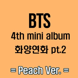 BTS 4TH MINI ALBUM 화양연화 PT.2 - PEACH VERSION