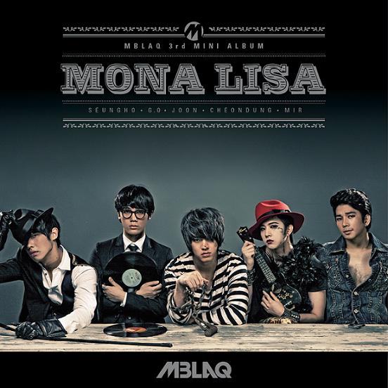 [MBLAQ] 3rd Mini Album "MONA LISA"