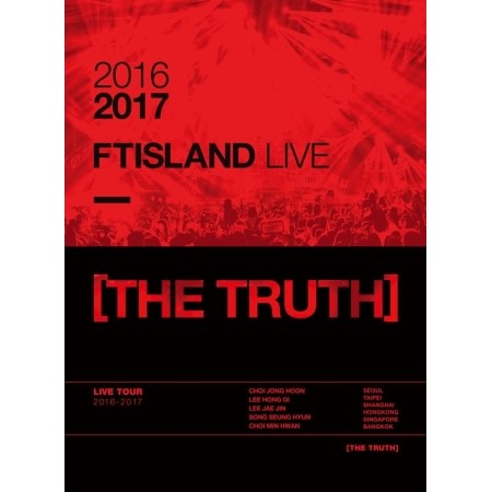 FTISLAND - 2016-2017 FTISLAND LIVE [THE TRUTH] DVD + PHOTOBOOK