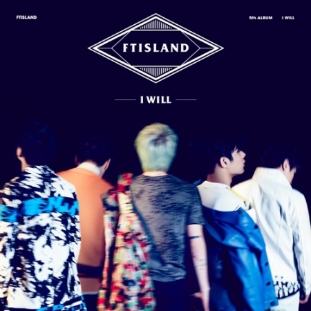 FTISLAND 5TH ALBUM VOL 5 - I WILL