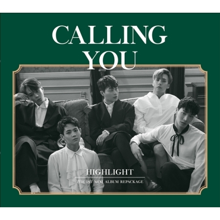 HIGHLIGHT 1ST MINI ALBUM REPACKAGE - CALLING YOU