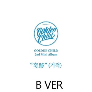 GOLDEN CHILD 2ND MINI ALBUM - MIRACLE B VER.