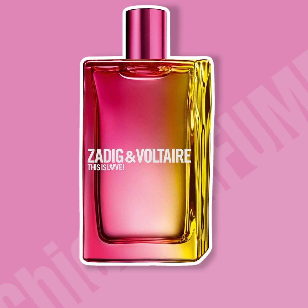 น้ำหอม This Is Love! for Her Zadig & Voltaire for Her EDP 100ml