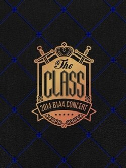 B1A4 2014 CONCERT "THE CLASS" DVD