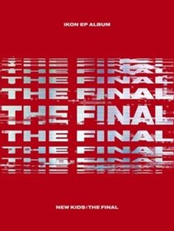 iKON EP ALBUM [NEW KIDS : THE FINAL] REDOUT VER.