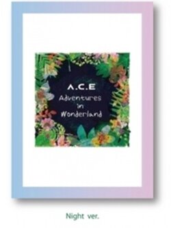 A.C.E REPACKAGE ALBUM - A.C.E ADVENTURES IN WONDERLAND [NIGHT VER]