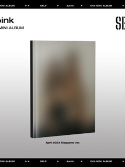 APINK 10th Mini Album - SELF [April 2023 Magazine Ver.]