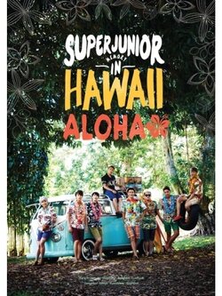 SUPER JUNIOR MEMORY IN HAWAII [ALOHA]