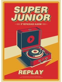 SUPER JUNIOR 8TH ALBUM REAPACKAGE REPLAY