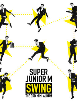 [Super Junior-M] 3rd Mini Album "Swing"